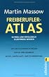 Freiberufler-Atlas: Schnell und erfolgreich selbst�ndig werden