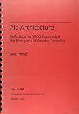 Aid architecture : reflections on NGDO futures and the emergence of counter-terrorism
