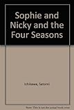 Sophie and Nicky and the four seasons