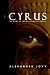 I am Cyrus
