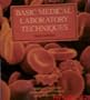 Basic Medical Laboratory Techniques (Health & Life Science)