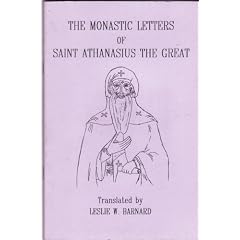 The Monastic Letters of Saint Athanasius the Great (Fairacres Publications)