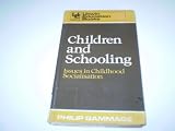Children and schooling : issues in childhood socialisation