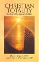 Christian Totality: Theology of the Consecrated Life