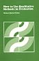 How to Use Qualitative Methods in Evaluation (CSE Program Evaluation Kit)