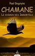 Chamane : Le chemin des Immortels