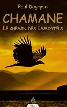 Chamane : Le chemin des Immortels