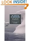 An African in Greenland (New York Review Books Classics)