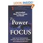 The Power of Focus: What the Worlds Greatest Achievers Know about The Secret of Financial Freedom and Success