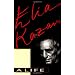 Elia Kazan: A Life