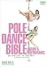 �ݡ�����󥹡��Х��֥� ��å���&�ѥե����ޥ� ~POLE DANCE BIBLE LESSON & PERFORMANCE~ [DVD]