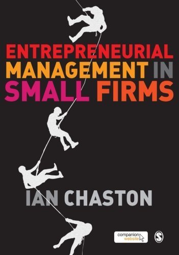 Entrepreneurial Management in Small Firms by Ian Chaston (2009-11-20)
