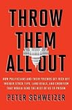Hardcover:Peter Schweizer'sThrow Them All Out [Hardcover]2011
