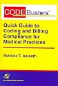 Codebusters Quick Guide to Coding and Billing Compliance for Medical Practices     **ISBN: 9780834213173**