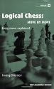 Logical Chess: Move by Move: Every Move Explained (Batsford Chess Book)