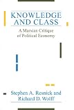 Link to Knowledge and Class: A Marxian Critique of Political Economy
