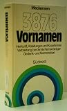 Produkt-Bild: MACKENSEN: 3876 Vornamen - Herkunft, Ableitungen und Koseformen - Verlag: S&uuml;dwest [Auflage: 3. Auflage]
