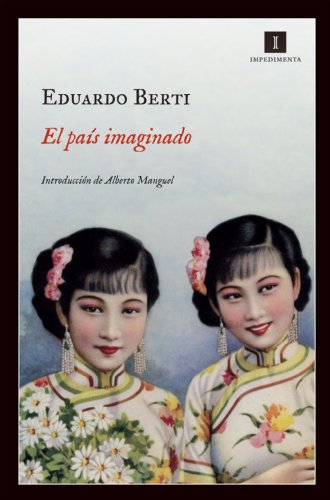 El país imaginado (Impedimenta) (Spanish Edition)