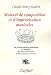 Manuel de composition et d'improvisation musicales