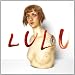 Search : Lulu [LP, EU, Universal 602527815985]