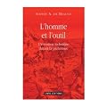 L'homme et l'outil : L'invention technique durant la pr�histoire