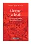 L'homme et l'outil : L'invention technique durant la pr�histoire