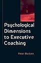 Psychological Dimensions to Executive Coaching (Coaching in Practice)