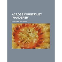 Across Country, by 'Wanderer'.