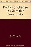 The politics of change in a Zambian community