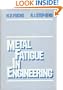 Metal Fatigue in Engineering