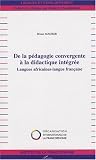 Revue L'Harmattan  / De la pédagogie convergente à la didactique intégrée : Langues africaines-langue française