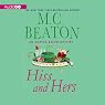 Hiss and Hers: An Agatha Raisin Mystery, Book 23