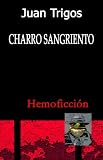 Charro Sangriento