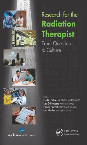 Research for the Radiation Therapist: From Question to Culture