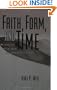 Faith, Form, and Time: What the Bible Teaches and Science Confirms about Creation and the Age of the Universe