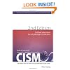 CISM Certified Information Security Manager Certification Exam Preparation Course in a Book for Passing the CISM Exam - The How To Pass on Your First Try Certification Study Guide - Second Edition