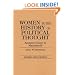 Women in the History of Political Thought: Ancient Greece to Machiavelli (Women and Politics)