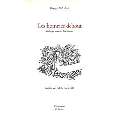 Les hommes debout : Dialogue avec les ph�niciens
