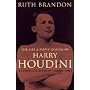 The Life and Many Deaths of Harry Houdini
