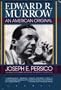 Edward R. Murrow: An American Original