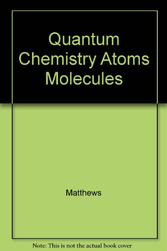 quantum chemistry atoms molecules