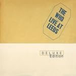 Live At Leeds (Deluxe Edition)