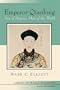 Emperor Qianlong: Son of Heaven, Man of the World