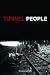 Tunnel People