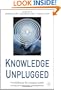 Knowledge Unplugged: The McKinsey & Company Global Survey on Knowledge Management