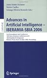 Advances in Artificial Intelligence - IBERAMIA-SBIA 2006: 2nd International Joint Conference, 10th Ibero-American Conference on AI, 18th Brazilian AI ... / Lecture Notes in Artificial Intelligence)