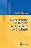 Mathematische Grundbegriffe und Grunds�tze der Stochastik