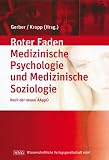Produkt-Bild: Lehrbuch Medizinische Psychologie und Medizinische Soziologie: Ihr roter Faden durchs Studium nach der neuen &Auml;AppO