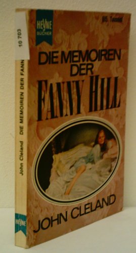 Produkt-Bild: JOHN CLELAND: Die Memoiren der Fanny Hill - Verlag: Heyne