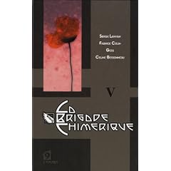 Brigade chimerique (la) - livre 5